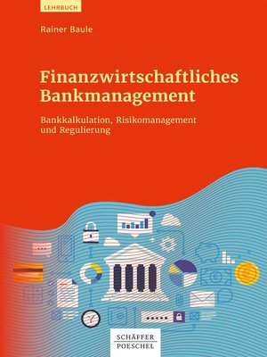 cover image of Finanzwirtschaftliches Bankmanagement